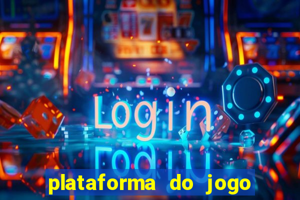 plataforma do jogo do tigrinho chinesa